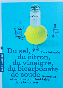 Du sel, du citron, du vinaigre, du bicarbonate de soude