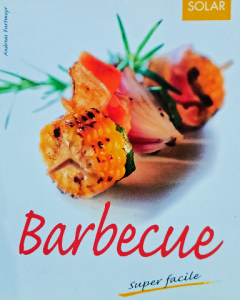 Barbecue super facile