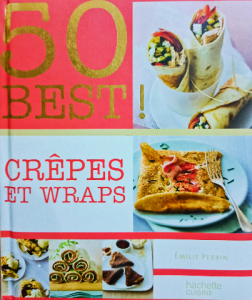 50 best crêpes et wraps