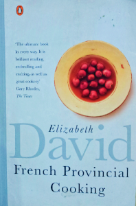 Elizabeth David frensh provincial cooking
