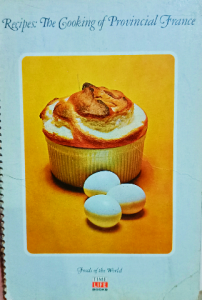 Recipes : the cooking of provincial france