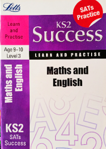 KS2 success learn and practice maths and English age9_10 , level3
