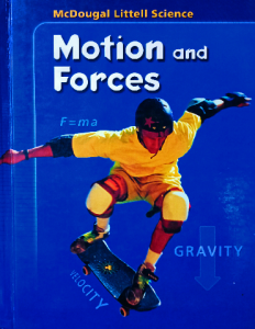 Motion and forces McDougal littll science