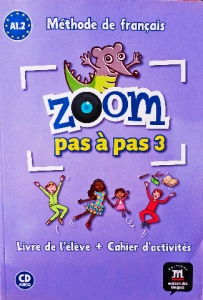 Méthode de français Zoom pas à pas 3