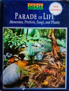 Parade of life monerans,protists ,fungi,and plants