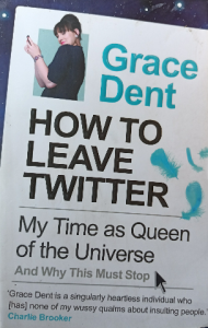 Grace dent how to leave Twitter