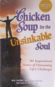 Chicken soup for the unsinkable soul