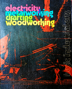 Electricity metalworking drafting woodworking