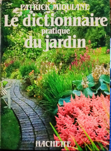 Le dictionnaire pratique du jardin