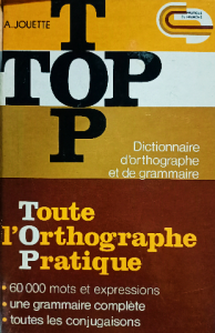 Top dictionnaire d'orthographe et de grammaire
