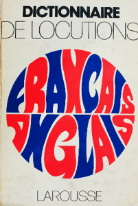 Dictionnaire de locutions Larousse