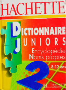 Hachette dictionnaire juniors encyclopedia noms propres