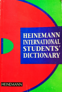 Heinemann international students dictionary