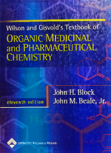 Wilson & Gisvold's Textbook of Organic Medicinal and Pharmaceutical Chemistry (WILSON AND GISVOLD'S TEXTBOOK OF ORGANIC AND PHARMACEUTICAL CHEMISTRY)