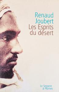 Renaud joubert les esprits du désert