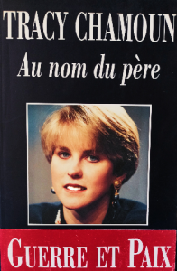 Tracy chamoun au nom du père , guerre et paix