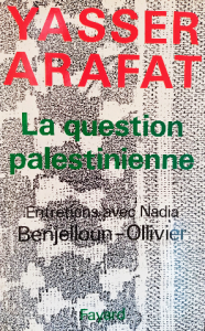 Yasser Arafat la question palestinienne