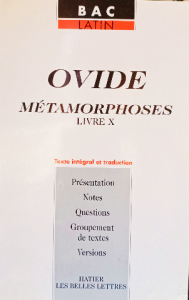 B A C latin OVIDE métamorphoses livre x