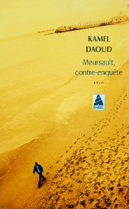 Kamel daoud meursault contre enquête