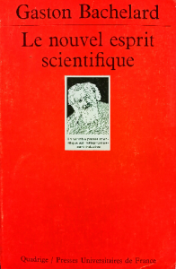 Gaston bachelard le nouvel esprit scientifique