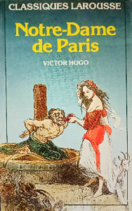 Classiques Larousse notre dame de Paris