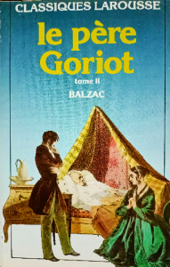 Classiques Larousse le pére goriot