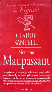Claude santelli mon ami maupassant