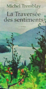 La traversée des sentiments