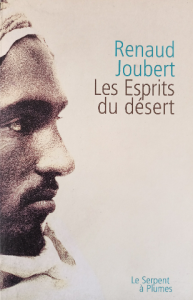 Renaud joubert les esprits du désert