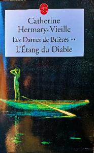 Catherine hermary vieille les dames de briéres l'étang du diable