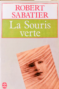Robert sabatier la souris verte