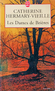 Catherine hermary vieille les dames de briéres l'étang du diable