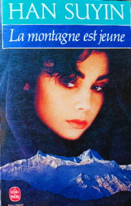 Han suyin la montagne est jeune