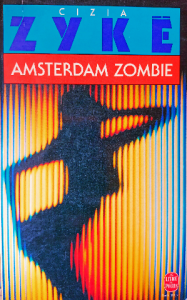 Cizia zyke amsterdam zombie