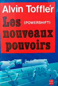 Alvin toffler les nouveaux pouvoirs