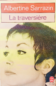 Albertine sarrazin la traversiére