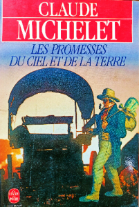 Claude michelet les promesses du ciel et de la terre