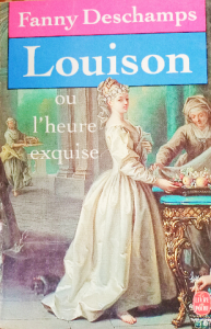 Fanny deschamps louison ou i'heure exquise