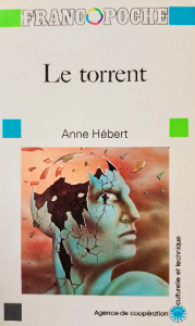 Le torrent anne hébert