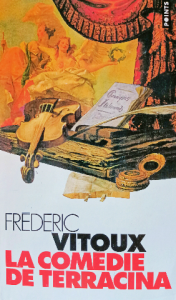 Frēderic vitoux la comedie de terracina