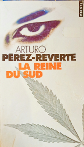 Arturo pērez reverte la reine du sud