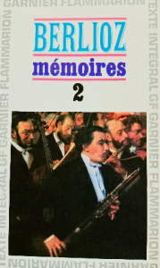 Berlioz mémoires 2