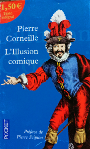 Pierre corneille l'illusion comique