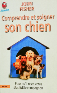 Comprendre et soigner son chien