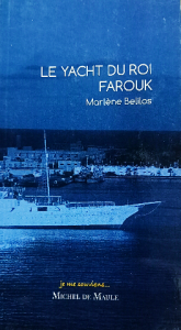 Le yacht du roi farouk