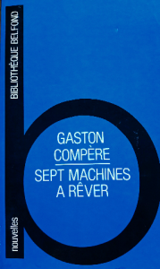 Gaston compère sept machines a rêver