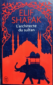 Elif shafak l'architecte du sultan