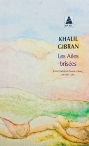 Khalil gibran les ailes brisées