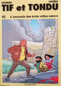 Tif et Tondu - Tome 42 - L'Assassin des trois villes soeurs