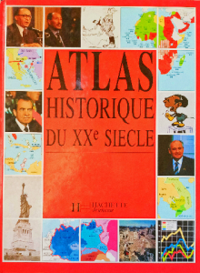 Atlas historique du xxe siecle